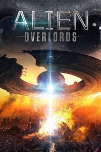 Alien Overlords (2018) English Movie