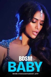 BDSM Baby (2024) Poonam Pandey Original