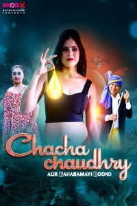 Chacha Chaudry (2025) MoodX Original