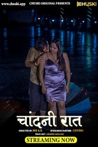 Chandani Raat (2023) Chuski Original