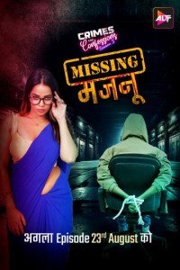 Crimes And Confessions: Missing Majnu (2024) Season 3 Hindi Web Series