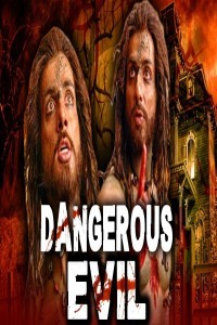 Dangerous Evil (2018) South Indian Hindi Dubbed Movie