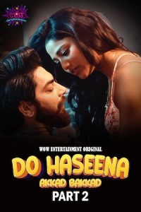 Do Haseena Akkad Bakkad (2023) WOW Entertainment Original