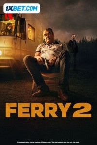 Ferry 2 (2024) Hindi Dubbed