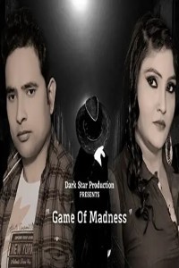 Game Of Madness (2021) Web Series