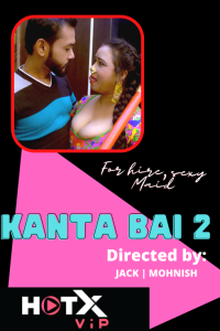 Kanta Bai 2 (2021) HotX Original