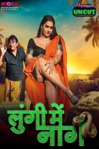 Lungi Me Naag (2024) MoodX Original