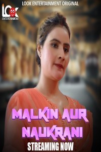 Malkin Aur Naukarani (2024) LookEnt Original