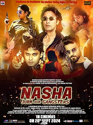 Nasha Jurm Aur Gangsters (2024) Hindi Movie