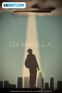 Our Man in LA (2024) Hindi Dubbed