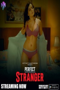 Perfect Stranger (2023) HottyNotty Original