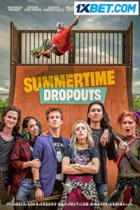 Summertime Dropouts (2021) Hindi Dubbed