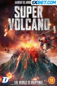 Super Volcano (2022) Hindi Dubbed