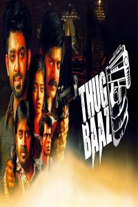 THUGBAAZ (2018) South Indian Hindi Dubbed Movie