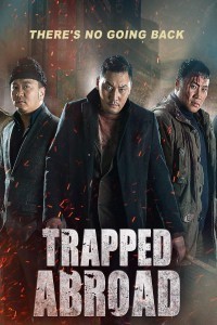 Trapped Abroad (2014) Hindi Dubbed