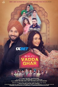 Vadda Ghar (2024) Punjabi Movie